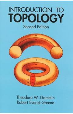 Introduction to Topology: Second Edition - Theodore W. Gamelin