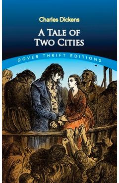 A Tale of Two Cities - Charles Dickens