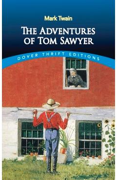 The Adventures of Tom Sawyer - Mark Twain