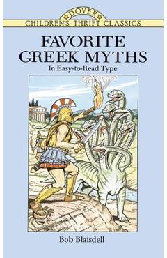 Favorite Greek Myths - Bob Blaisdell
