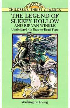 The Legend of Sleepy Hollow and Rip Van Winkle - Washington Irving