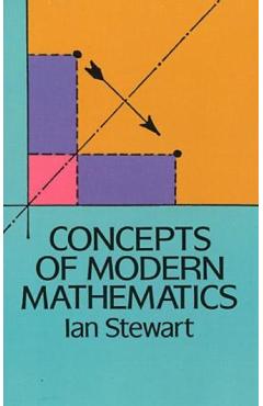 Concepts of Modern Mathematics - Ian Stewart