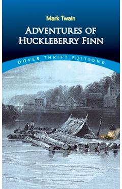 Adventures of Huckleberry Finn - Mark Twain