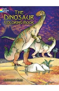The Dinosaur Coloring Book - Anthony Rao