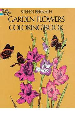 Garden Flowers Coloring Book - Stefen Bernath