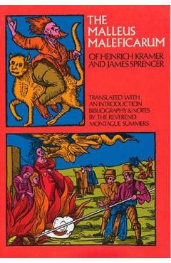 The Malleus Maleficarum of Heinrich Kramer and James Sprenger - Montague Summers