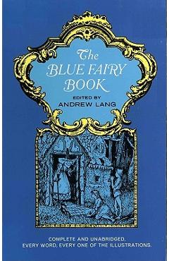 The Blue Fairy Book - Andrew Lang