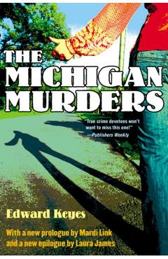 The Michigan Murders - Edward Keyes
