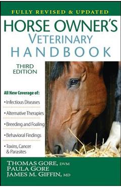 Horse Owner\'s Veterinary Handbook - Thomas Gore