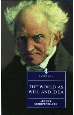 World as Will & Idea - Arthur Schopenhauer