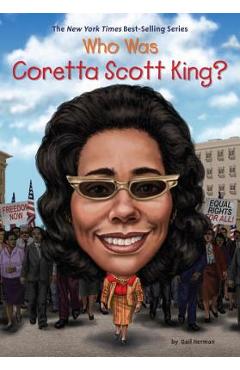 Who Was Coretta Scott King? - Gail Herman