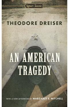 An American Tragedy - Theodore Dreiser