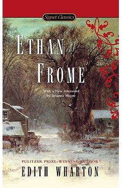 Ethan Frome - Edith Wharton