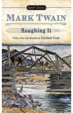 Roughing It - Mark Twain