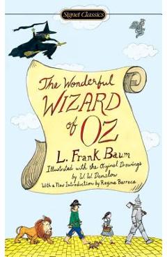 The Wonderful Wizard of Oz - L. Frank Baum