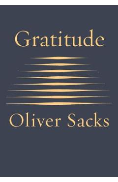 Gratitude - Oliver Sacks