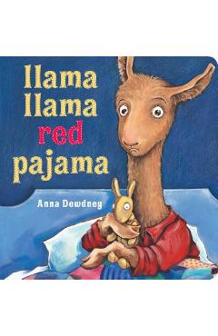 Llama Llama Red Pajama - Anna Dewdney