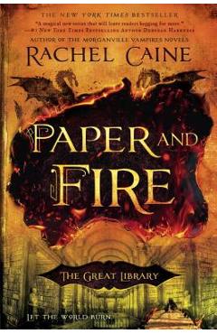 Paper and Fire - Rachel Caine