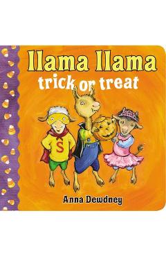 Llama Llama Trick or Treat - Anna Dewdney
