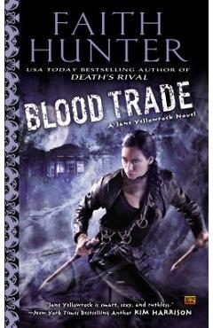 Blood Trade - Faith Hunter