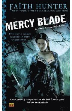 Mercy Blade - Faith Hunter