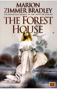 The Forest House - Marion Zimmer Bradley