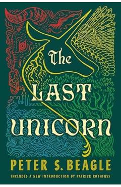 The Last Unicorn - Peter S. Beagle