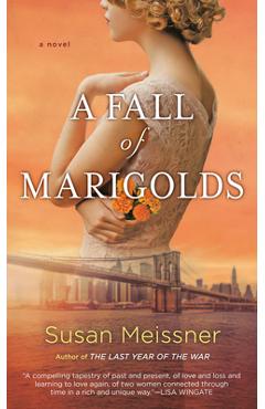 A Fall of Marigolds - Susan Meissner