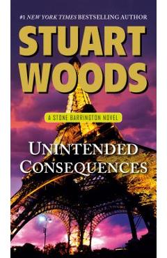 Unintended Consequences - Stuart Woods
