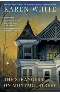 The Strangers on Montagu Street - Karen White