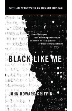Black Like Me - John Howard Griffin