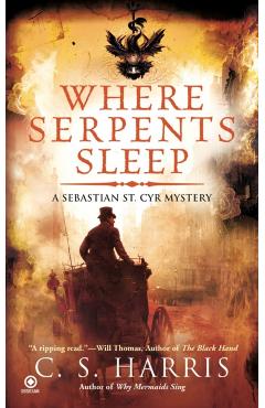 Where Serpents Sleep - C. S. Harris