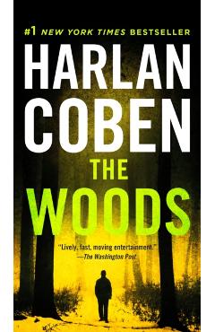 The Woods: A Suspense Thriller - Harlan Coben