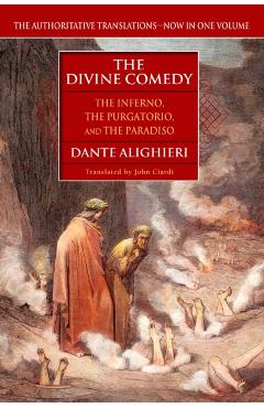 The Divine Comedy: The Inferno, the Purgatorio, the Paradiso - Dante Alighieri
