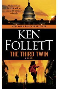 Third Twin: A Novel of Suspense - Ken Follett