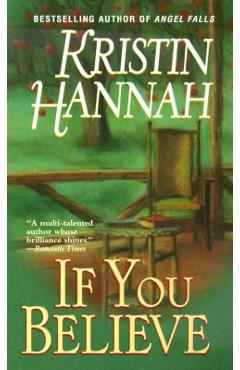 If You Believe - Kristin Hannah