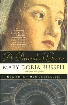 A Thread of Grace - Mary Doria Russell