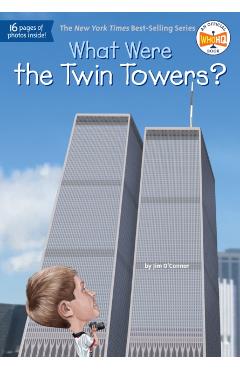What Were the Twin Towers? - Jim O'connor