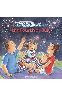 The Night Before the Fourth of July - Natasha Wing
