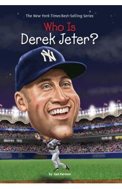 Who Is Derek Jeter? - Gail Herman
