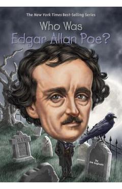Who Was Edgar Allan Poe? - Jim Gigliotti