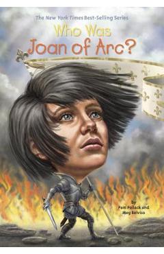 Who Was Joan of Arc? - Pam Pollack