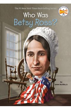 Who Was Betsy Ross? - James Buckley
