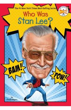 Who Was Stan Lee? - Geoff Edgers