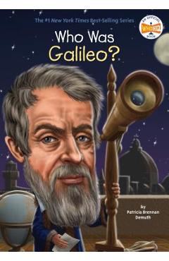 Who Was Galileo? - Patricia Brennan Demuth