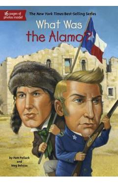What Was the Alamo? - Pam Pollack