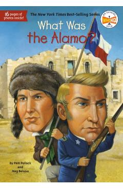 What Was the Alamo? - Pam Pollack