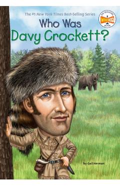 Who Was Davy Crockett? - Gail Herman