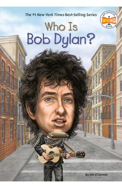 Who Is Bob Dylan? - Jim O\'connor