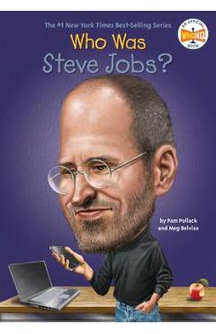 Who Was Steve Jobs? - Pam Pollack